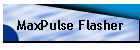 MaxPulse Flasher