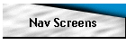 Nav Screens
