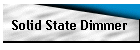 Solid State Dimmer