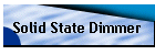 Solid State Dimmer